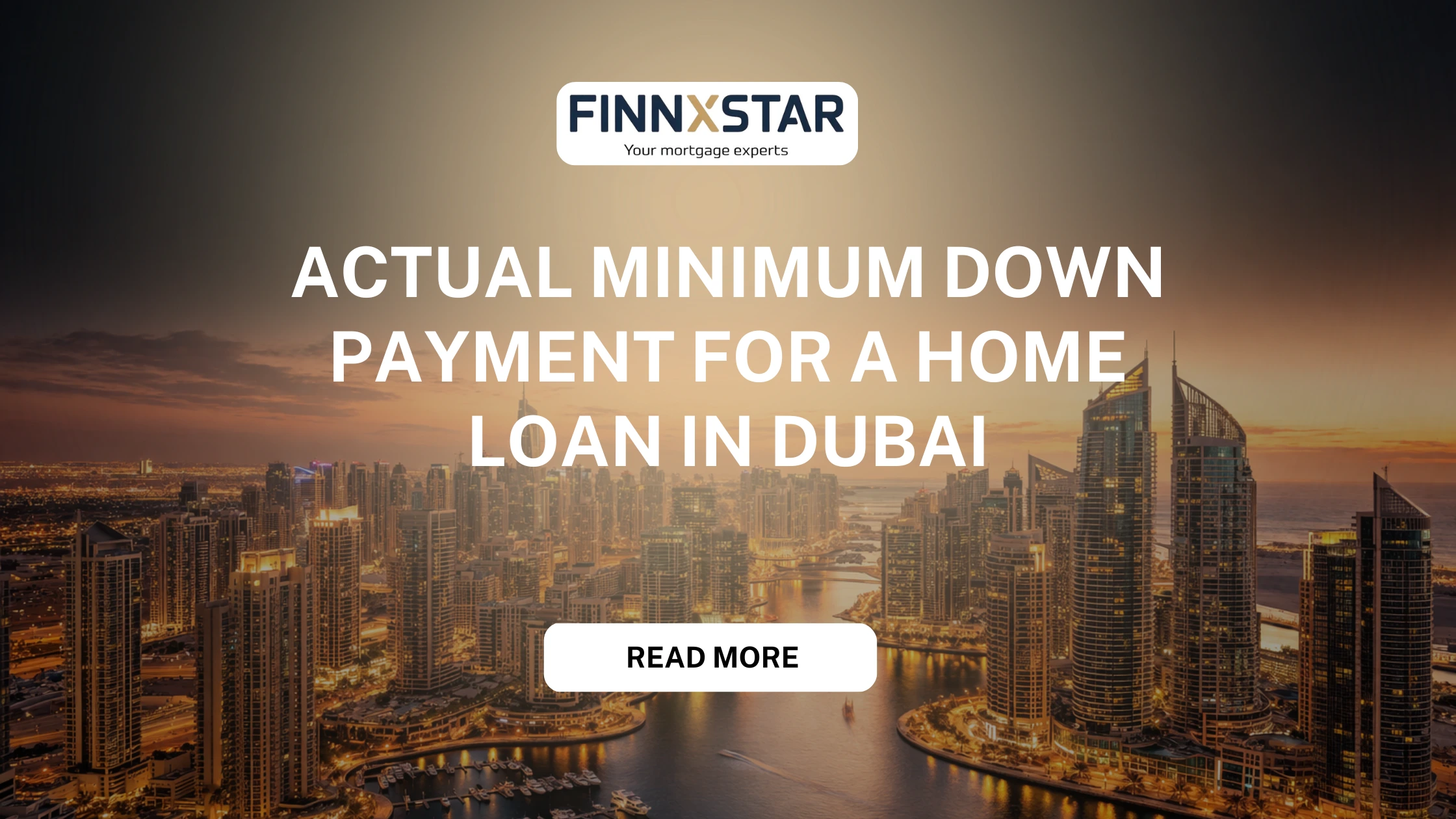 Actual Minimum Down Payment for a Home Loan in Dubai
