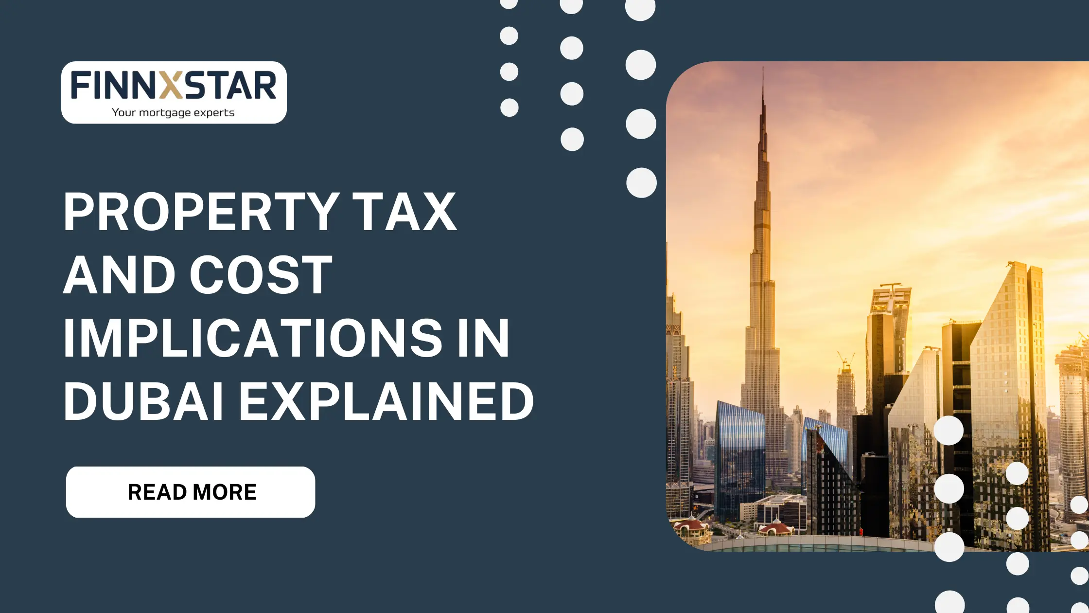 Property Tax and Cost Implications in Dubai Explained