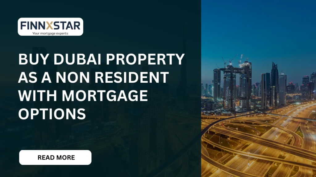 Buy Dubai property as a non resident with mortgage options