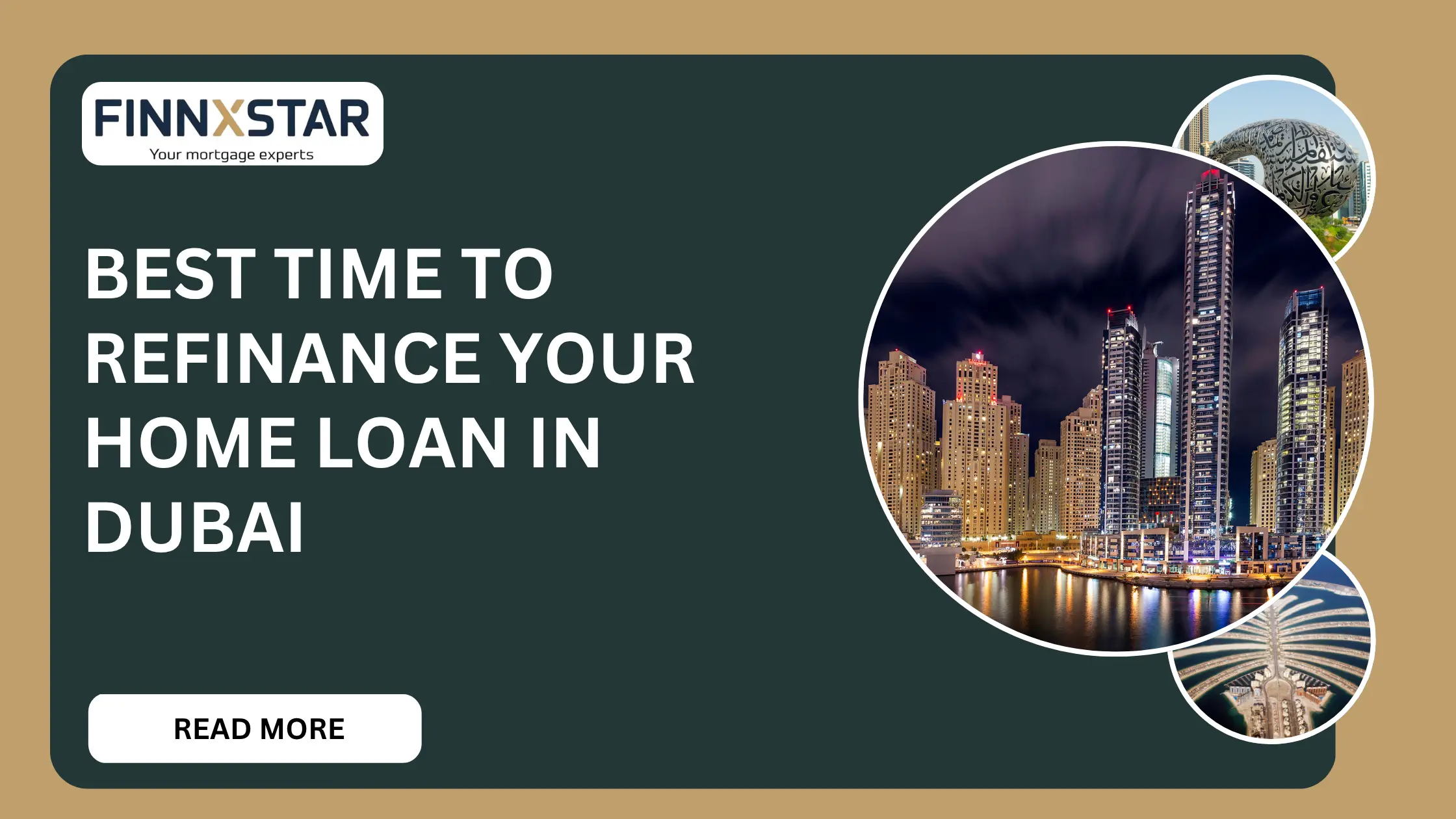Best Time to Refinance Your Home Loan in Dubai
