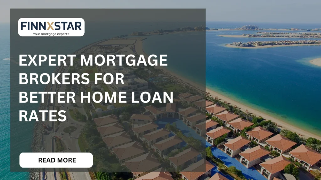 Expert Mortgage Brokers for Better Home Loan Rates